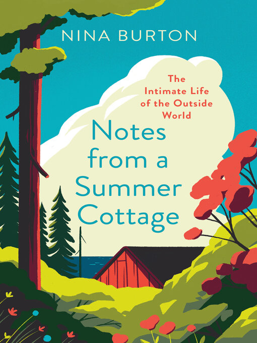 Title details for Notes from a Summer Cottage by Nina Burton - Available